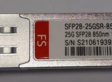 FS SFP-25GSR-85 SFP28-25GSL-85 SFP28-25GLR-31 SFP28-25GER-31